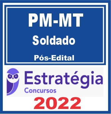 PM-MT (Soldado) - Pacote - 2022 (Pós-Edital)