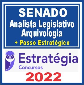 Senado Federal (Analista - Arquivologia)