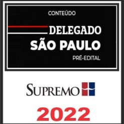 Delegado de Polícia Civil de São Paulo - 2022 Pré-Edital
