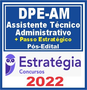 DPE-AM (Assistente Técnico de Defensoria - Assistente Técnico Administrativo)