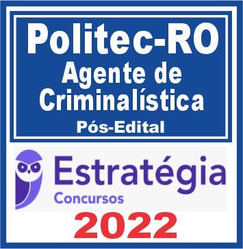 POLITEC-RO (Agente de Criminalística) Pacote - 2022 (Pós-Edital)