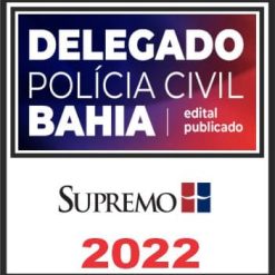 Delegado de Polícia Civil Bahia 2022 Edital Publicado