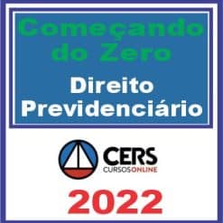 CURSO COMEÇANDO DO ZERO EM DIREITO PREVIDENCIÁRIO 2022 – PROFA. ADRIANA MENEZES