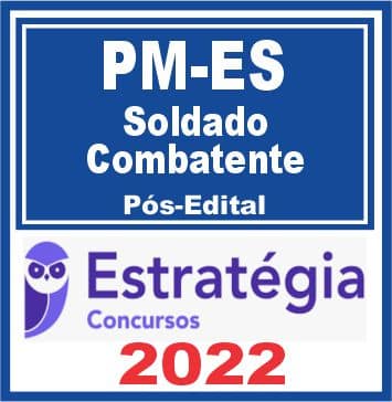 PM-ES (Soldado Combatente) Pacote Completo - 2022 (Pós-Edital)
