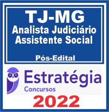 TJ-MG (Analista Judiciário - Assistente Social) Pacote - 2022 (Pós-Edital