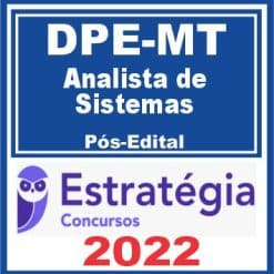 DPE-MT (Analista de Sistemas) Pacote Completo - 2022 (Pós-Edital)