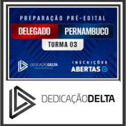 delegado-pernambuco-dedicao-delta