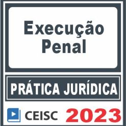 pratica-execucao-penal