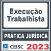 pratica-execucao-trabalhista