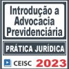 pratica-introducao-advocacia-previdenciaria