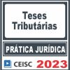pratica-teses-tributarias