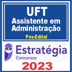 UFT (Assistente em Administração)