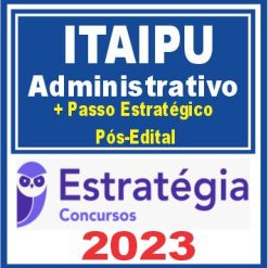 Itaipu Binacional (Profissional Suporte I - Função: Administrativo)