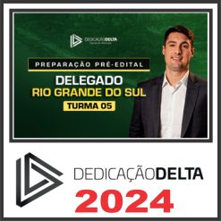 PREPARAÇÃO PRÉ-EDITAL DELEGADO RIO GRANDE DO SUL