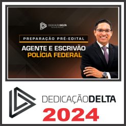 PREPARAÇÃO PRÉ-EDITAL AGENTE E ESCRIVÃO DE POLÍCIA FEDERAL