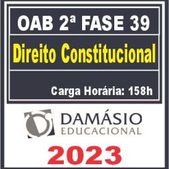Curso OAB 2ª Fase 39 Exame (Constitucional) Damásio