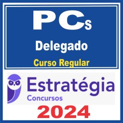 PCs (Delegado) Curso Regular - Estratégia 2024