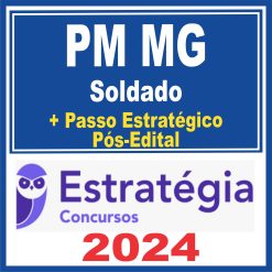 PM MG (Soldado + Passo) Pós Edital - Estratégia 2024
