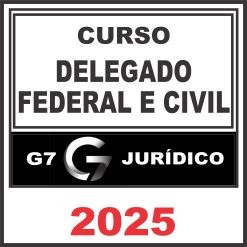 Delegado Federal e Estadual G7 Jurídico