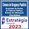 Câmara de Bragança Paulista-SP (Assistente de Gestão de Políticas Públicas - SI)