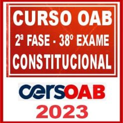 OAB 2ª Fase 38 (Direito Constitucional) Cers 2023