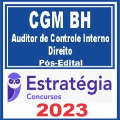 CGM BH (Auditor de Controle Interno - Direito) Pós Edital - Estratégia 2023
