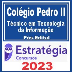 Colégio Pedro II (Técnico em Tecnologia da Informação) Pós Edital - Estratégia 2023