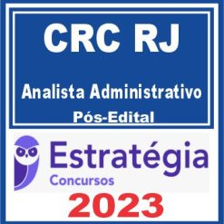 CRC RJ (Analista Administrativo) Pós Edital - Estratégia 2023