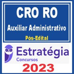 CRO RO (Auxiliar Administrativo) Pós Edital - Estratégia 2023