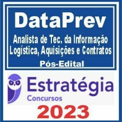 DataPrev (Analista de Tecnologia da Informação - Logística, Aquisições e Contratos) Pós Edital