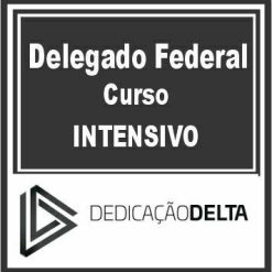 Delegado de Polícia Federal (Preparação Intensiva) Dedicação Delta 2023