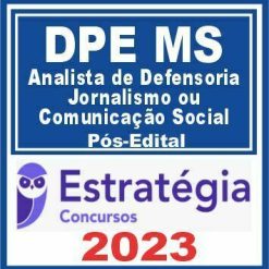 DPE MS (Analista de Defensoria - Jornalismo ou Comunicação Social) Pós Edital