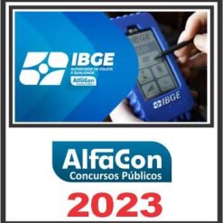 IBGE (SUPERVISOR DE COLETA E QUALIDADE) PÓS EDITAL - ALFACON 2023