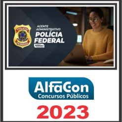 PF (AGENTE ADMINISTRATIVO) ALFACON 2023