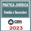 Prática Jurídica (Família e Sucessões) Cers 2023