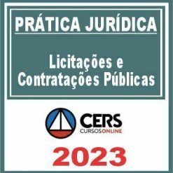Prática Jurídica (Licitações e Contratações Públicas) Cers 2023