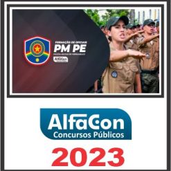 PM PE (OFICIAL) PÓS EDITAL - ALFACON 2023