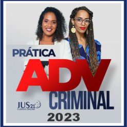Prática (Advocacia Criminal) Jus21 - 2023