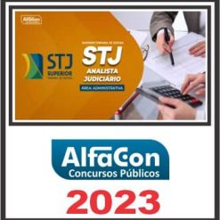 STJ (ANALISTA JUDICIÁRIO - ÁREA ADMINISTRATIVA) ALFACON 2023