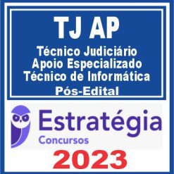 TJ AP (Técnico Judiciário - Apoio Especializado: Técnico de Informática) Pós Edital