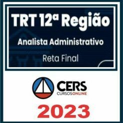 TRT SC - 12ª Região (Analista Administrativo) Pós Edital - Cers 2023