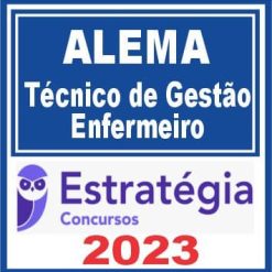 ALEMA (Técnico de Gestão Administrativa - Enfermeiro) Estratégia 2023