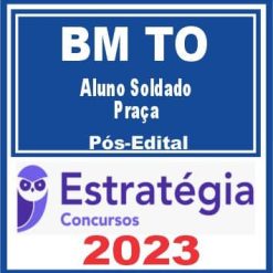 BM TO (Aluno Soldado - Praça) Pós Edital - Estratégia 2023