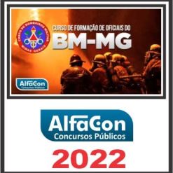 BM MG (CURSO DE FORMAÇÃO DE OFICIAIS) PÓS EDITAL - ALFACON 2022