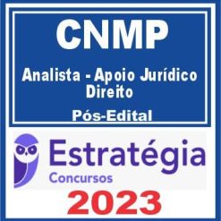 CNMP (Analista - Apoio Jurídico - Direito) Pós Edital - Estratégia 2023