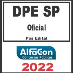 DPE SP (OFICIAL) PÓS EDITAL - ALFACON 2022