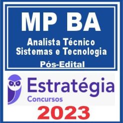 MP BA (Analista Técnico - Sistemas e Tecnologia) Pós Edital - Estratégia 2023