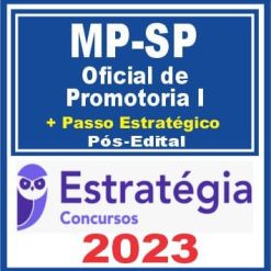 MP SP (Oficial de Promotoria I + Passo) Pós Edital - Estratégia 2023
