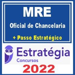 MRE (Oficial de Chancelaria + Passo) Estratégia 2022