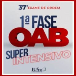 Curso OAB 1ª Fase 37º Exame (Super Intensivo) Jus21 - 2023